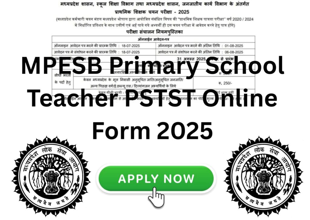 MPESB Primary School Teacher PSTST Online Form 2025