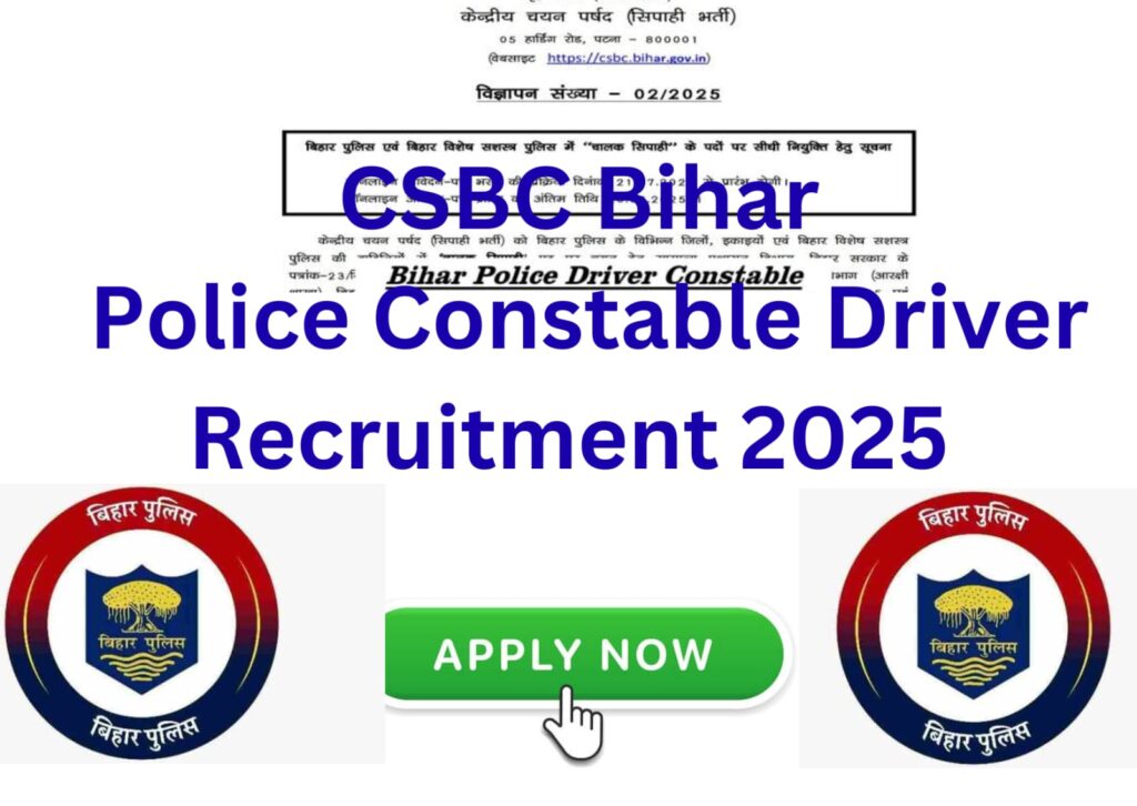 CSBC Bihar Police Constable Driver Recruitment