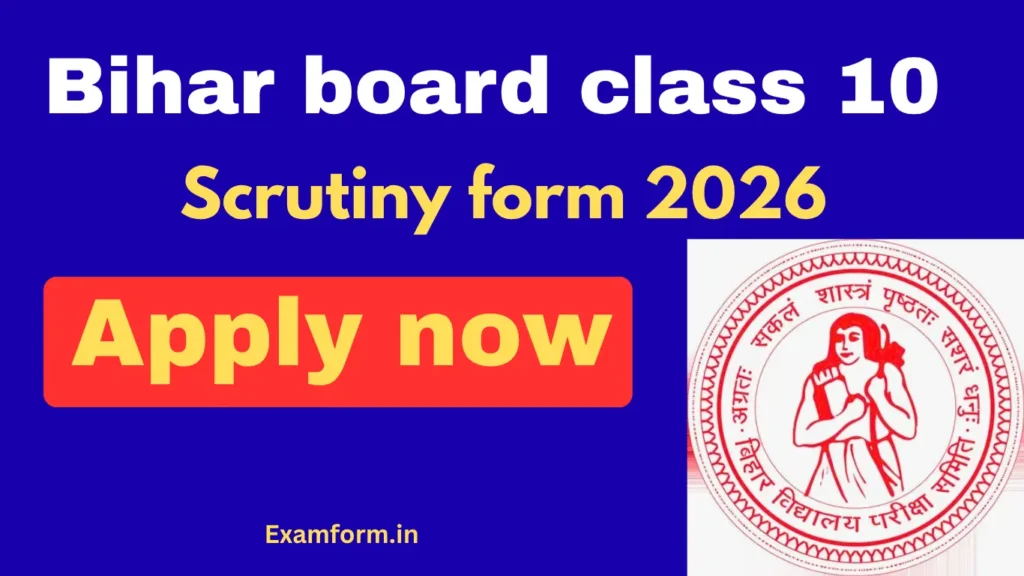 BSEB Matric (10th) Scrutiny Form 2026 apply Now